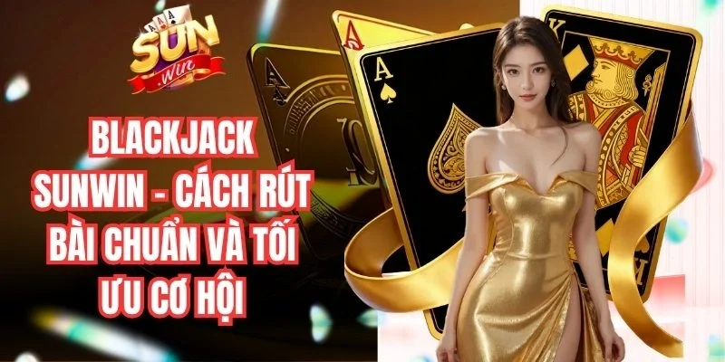 Blackjack Sunwin