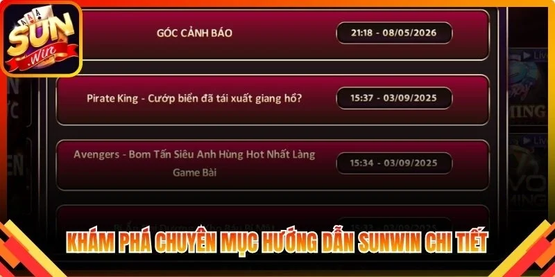 Khám phá chuyên mục hướng dẫn Sunwin chi tiết