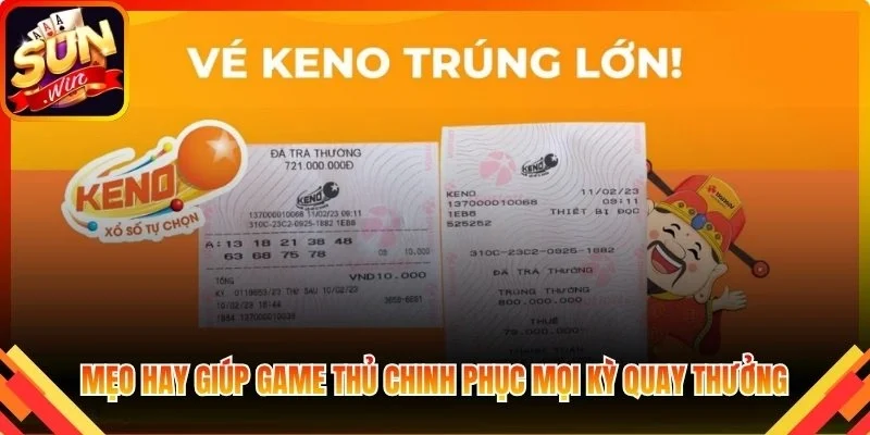 Mẹo hay giúp game thủ chinh phục mọi kỳ quay thưởng